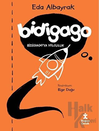 Bidigago - Bidigago’ya Yolculuk