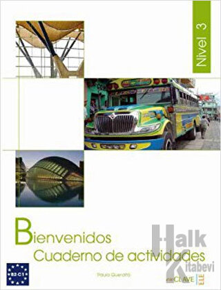 Bienvenidos 3 Cuaderno de Actividades (Etkinlik Kitabı) İspanyolca - Turizm ve Otelcilik