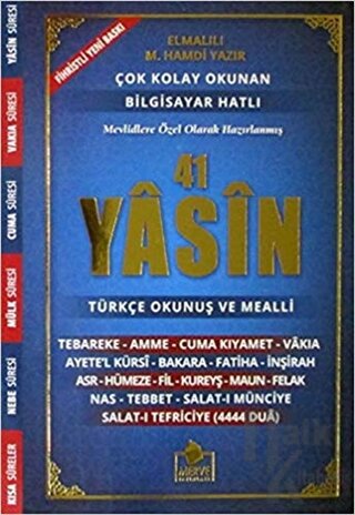 Bilgisayar Hattı ile 41 Yasin Türkçe Okunuşlu ve Mealli (Yasin-007)