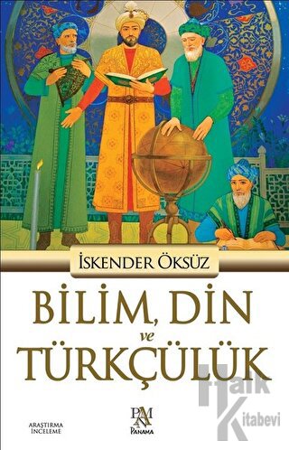 Bilim, Din ve Türkçülük - Halkkitabevi