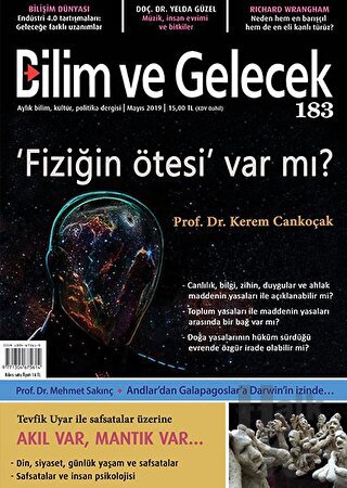 Bilim ve Gelecek Dergisi Sayı: 183 Mayıs 2019