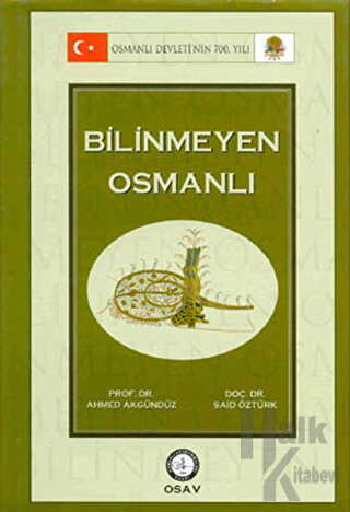 Bilinmeyen Osmanlı (Ciltli)