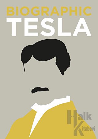 Biographic: Tesla : Great Lives in Graphic Form (Ciltli) - Halkkitabev