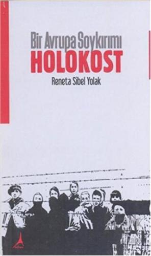 Bir Avrupa Soykırımı: Holokost - Halkkitabevi