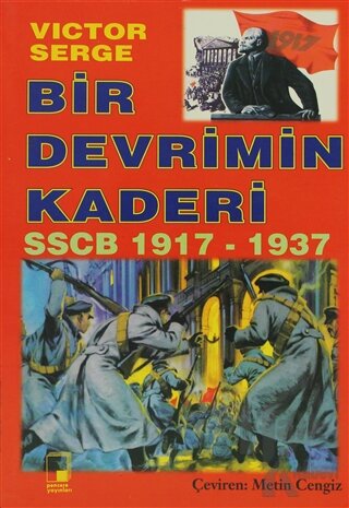 Bir Devrimin Kaderi SSCB 1917-1937