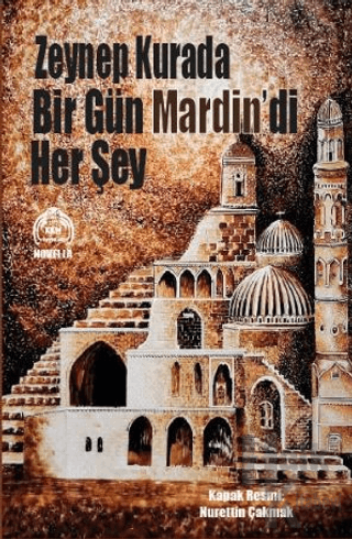 Bir Gün Mardin’di Her Şey