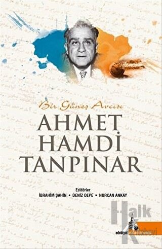 Bir Güneş Avcısı Ahmet Hamdi Tanpınar - Halkkitabevi