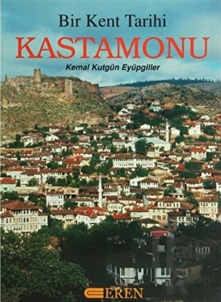 Bir Kent Tarihi Kastamonu - Halkkitabevi