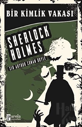 Bir Kimlik Vakası - Sherlock Holmes - Halkkitabevi