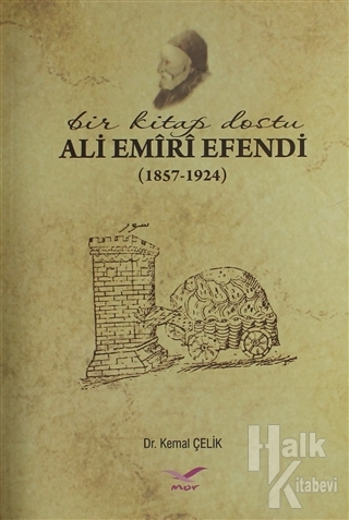 Bir Kitap Dostu Ali Emiri Efendi - Halkkitabevi