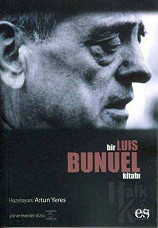Bir Luis Bunuel Kitabı Yönetmenler Dizisi 5