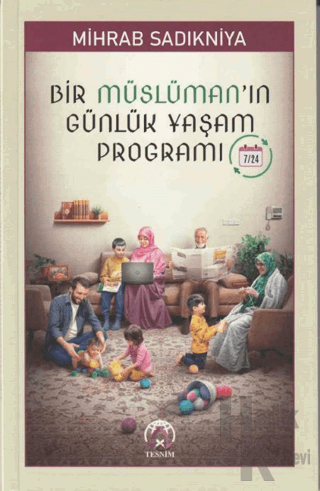Bir Müslüman’ın Günlük Yaşam Programı