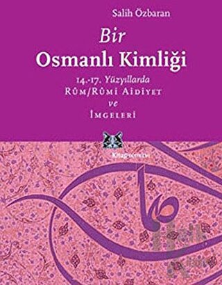 Bir Osmanlı Kimliği - Halkkitabevi