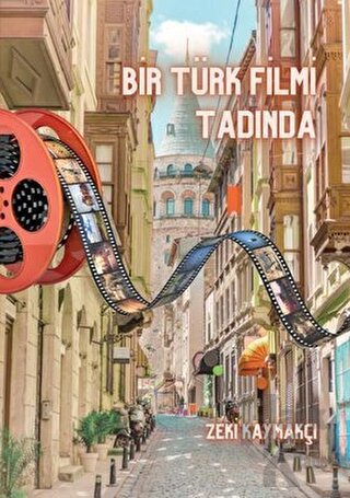 Bir Türk Filmi Tadında