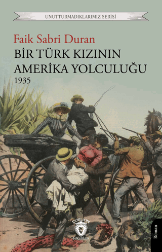 Bir Türk Kızının Amerika Yolculuğu 1935 - Halkkitabevi