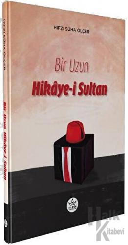 Bir Uzun Hikaye-i Sultan - Halkkitabevi