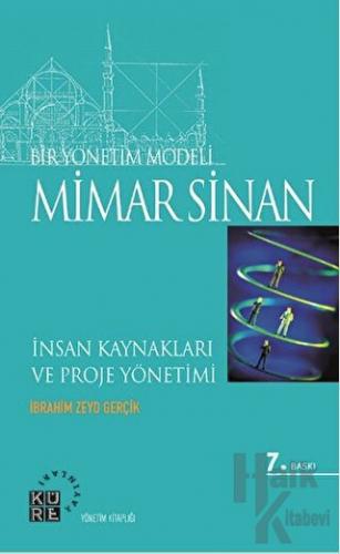Bir Yönetim Modeli: Mimar Sinan - Halkkitabevi