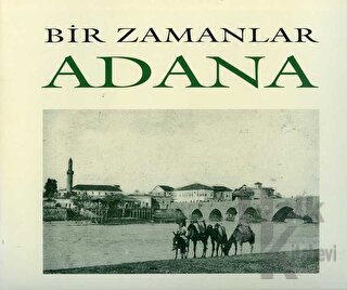 Bir Zamanlar Adana - Halkkitabevi