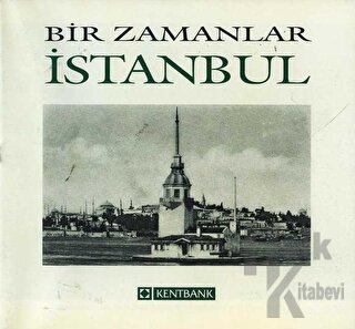 Bir Zamanlar İstanbul - Halkkitabevi