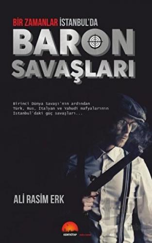 Bir Zamanlar İstanbul'da Baron Savaşları - Halkkitabevi