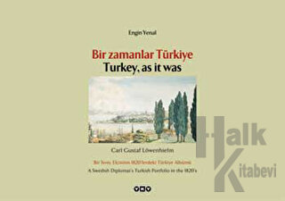 Bir Zamanlar Türkiye: Carl Gustaf Lövenhielm - Halkkitabevi