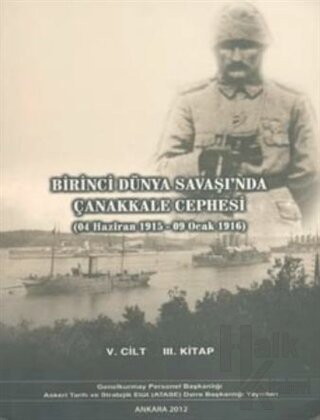 Birinci Dünya Savaşı'nda Çanakkale Cephesi (4 Haziran 1915 - 9 Ocak 1916)