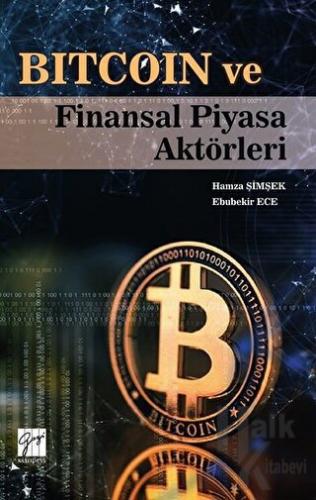 Bitcoin ve Finansal Piyasa Aktörleri - Halkkitabevi