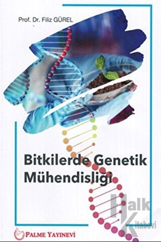 Bitkilerde Genetik Mühendisliği - Halkkitabevi