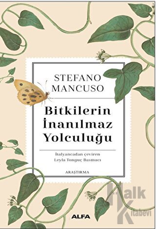 Bitkilerin İnanılmaz Yolculuğu