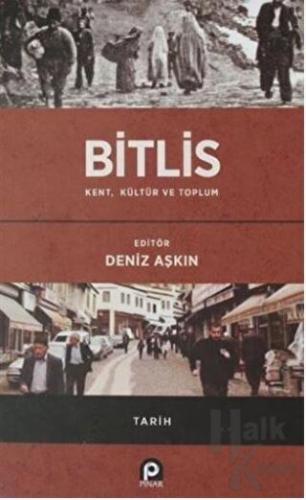 Bitlis / Kent, Kültür ve Toplum (Ciltli) - Halkkitabevi