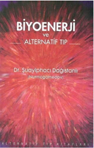 Biyoenerji ve Alternatif Tıp