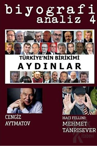 Biyografi Analiz 4 - Türkiye'nin Birikimi Aydınlar