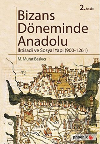 Bizans Döneminde Anadolu - Halkkitabevi