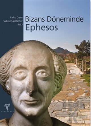 Bizans Döneminde Ephesos (Ciltli)