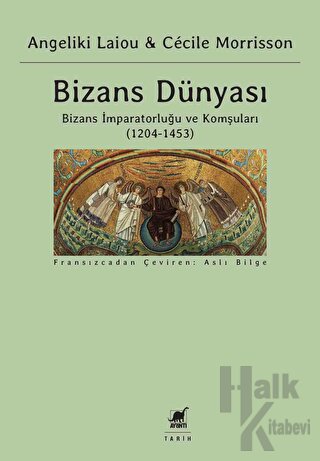 Bizans Dünyası - 3. Cilt - Halkkitabevi