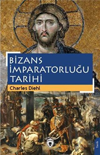 Bizans İmparatorluğu Tarihi - Halkkitabevi