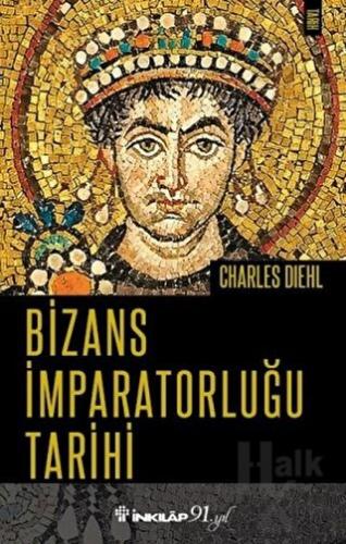 Bizans İmparatorluğu Tarihi - Halkkitabevi