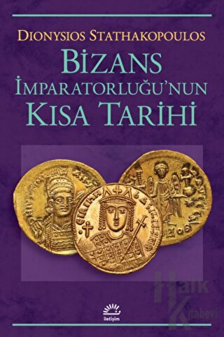 Bizans İmparatorluğu'nun Kısa Tarihi - Halkkitabevi