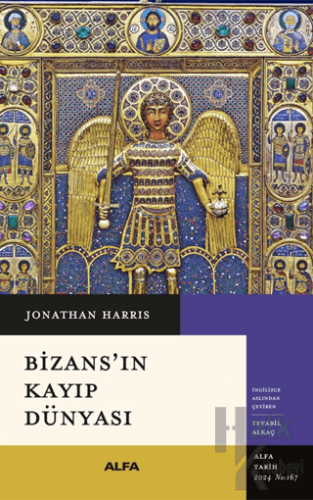 Bizans’ın Kayıp Dünyası - Halkkitabevi
