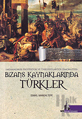 Bizans Kaynaklarında Türkler - Halkkitabevi