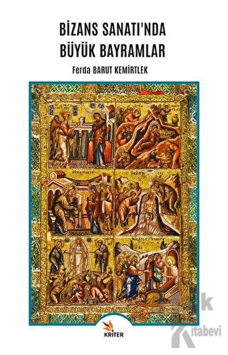 Bizans Sanatı'nda Büyük Bayramlar