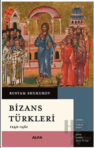 Bizans Türkler - Halkkitabevi