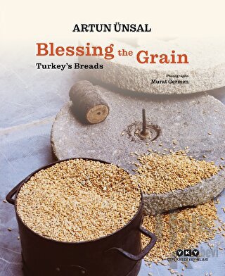 Blessing the Grain - Turkey's Bread