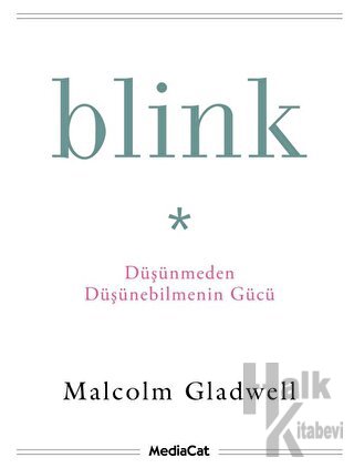 Blink - Düşünmeden Düşünebilmenin Gücü
