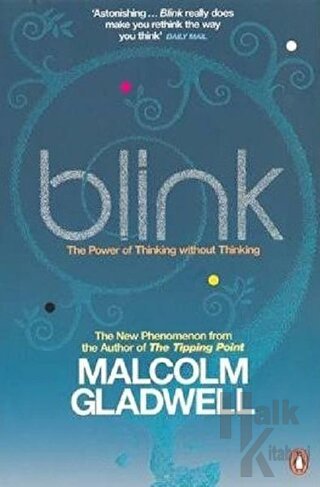 Blink: The Power of Thinking Without Thinking - Halkkitabevi