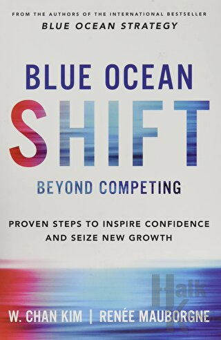 Blue Ocean Shift: Beyond Competing - Halkkitabevi