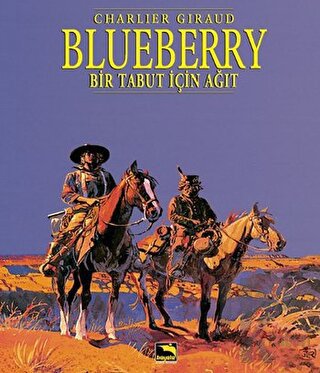 Blueberry Cilt 4 : Bir Tabut için Ağıt