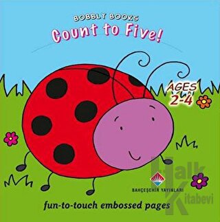 Bobbly Books - Count To Five! - Halkkitabevi
