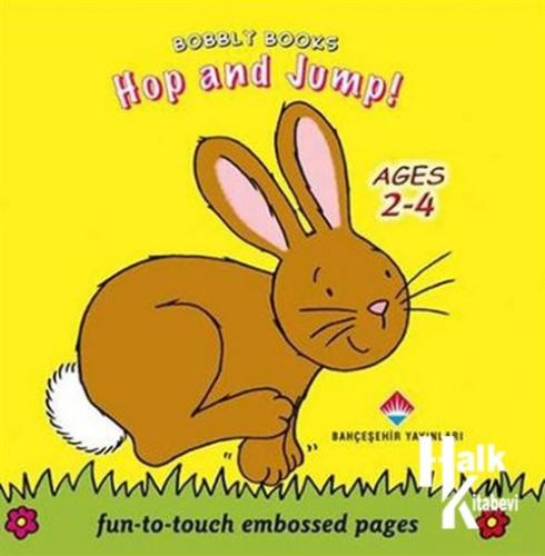 Bobbly Books - Hop and Jump! - Halkkitabevi