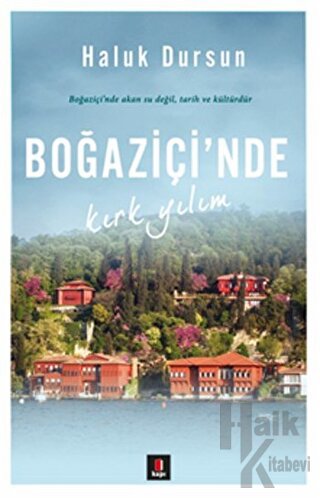 Boğaziçi'nde Kırk Yılım - Halkkitabevi